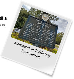 Monument in Caddo Gap town center.